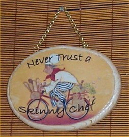 Fat Chef On Bike Sign Plaque Waiter Bistro Never Trust